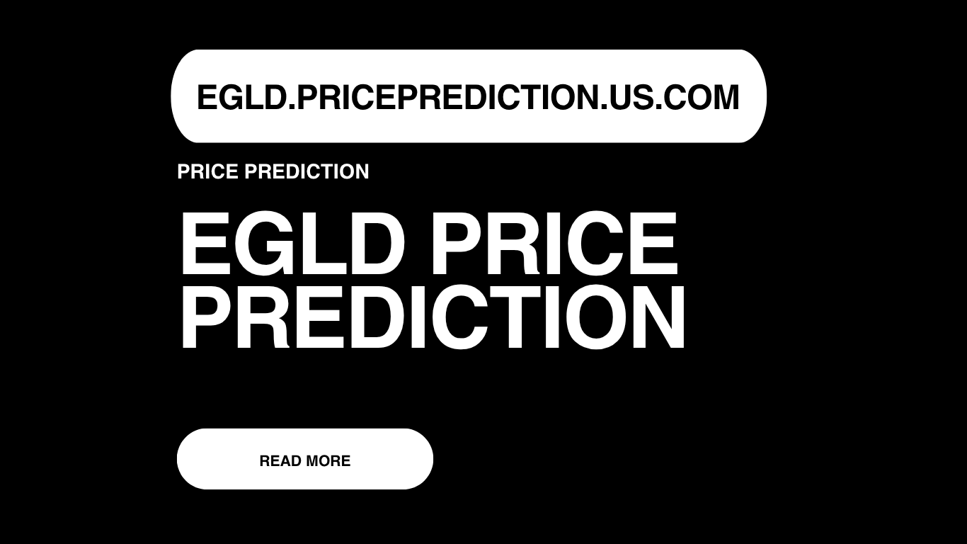 EGLD Price Prediction | EGLD Forecast 2025, 2030, 2040